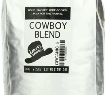 Larry’s Coffee Organic Fair Trade Whole Bean 5 pound, Cowboy Blend, 80 Ounce